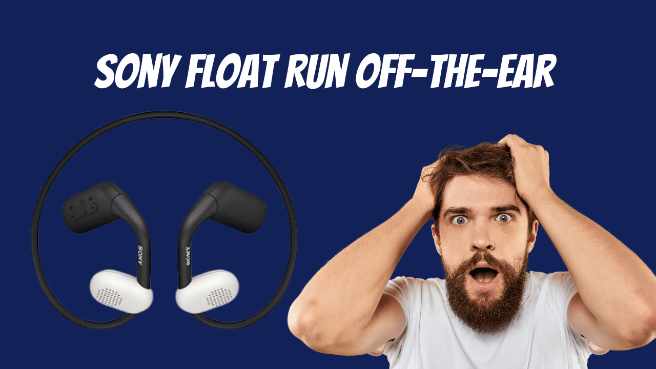 Sony Float Run Off-the-Ear Headphones Review: A Unique Design Tailored for Active Lifestyles